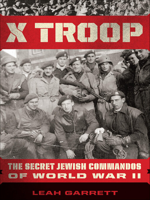 Title details for X Troop by Leah Garrett - Available